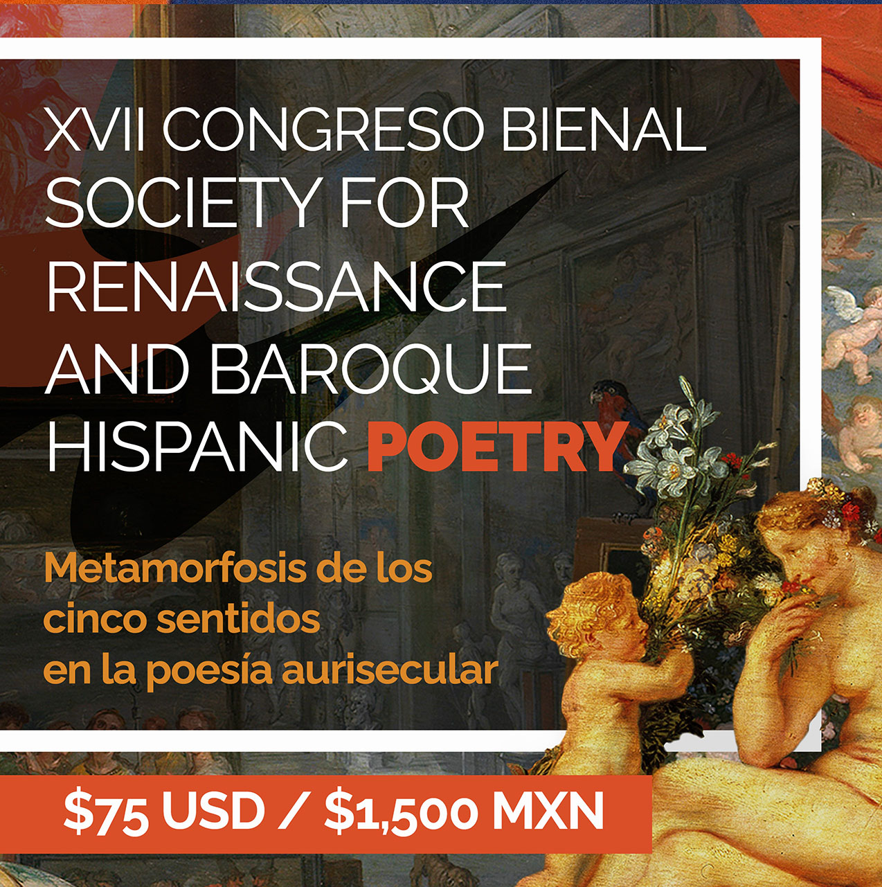 XVII CONGRESO BIENAL DE LA SOCIETY FOR RENAISSANCE AND BAROQUE HISPANIC POETRY
