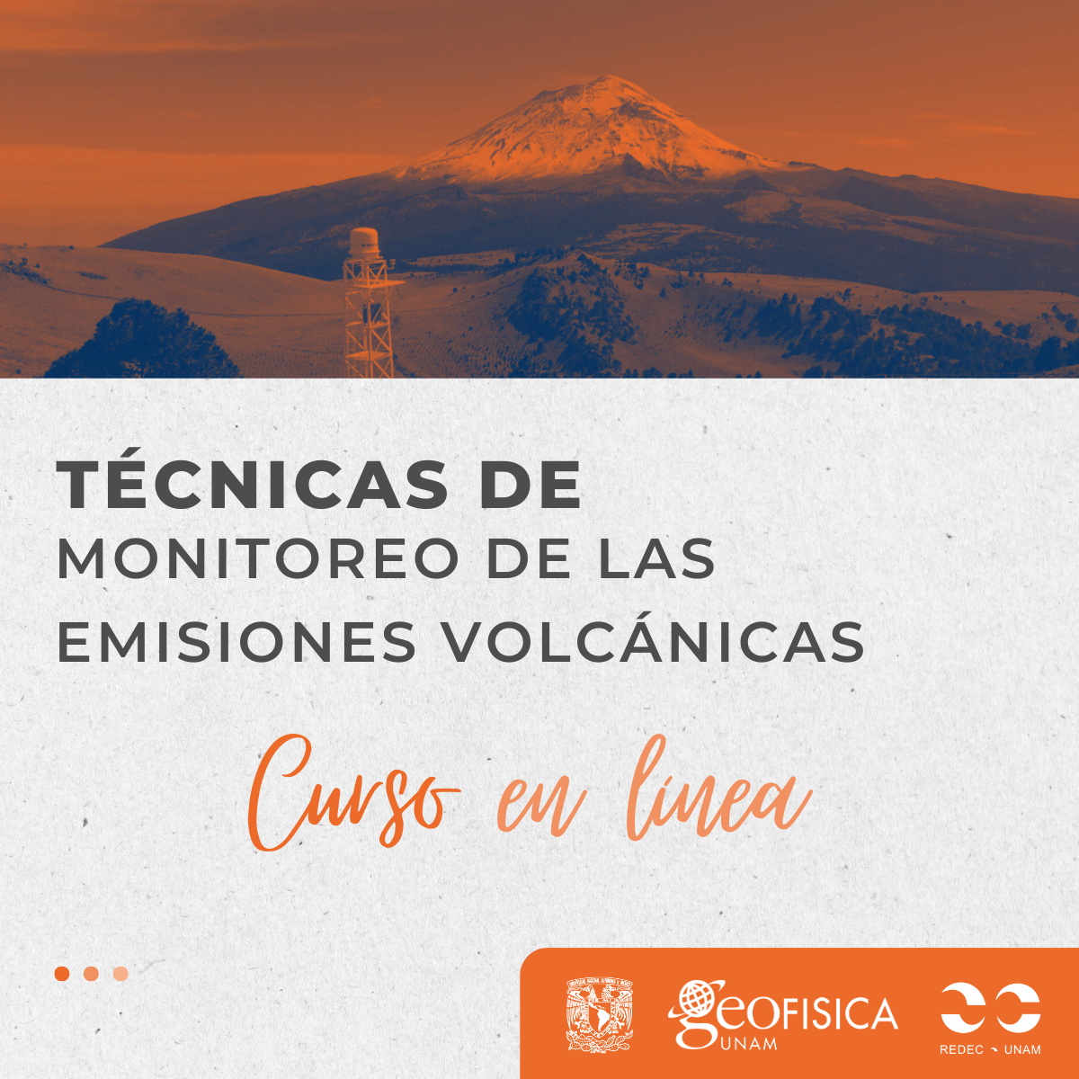CURSO TÉCNICAS DE MONITOREO DE LAS EMISIONES VOLCÁNICAS