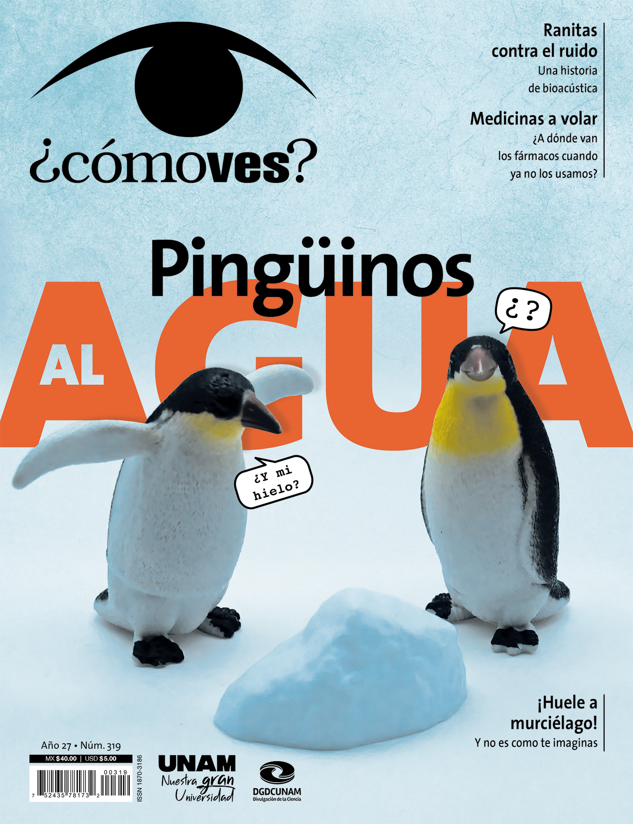 REVISTA ¿CÓMO VES? NÚMERO 319. PINGÜINOS AL AGUA