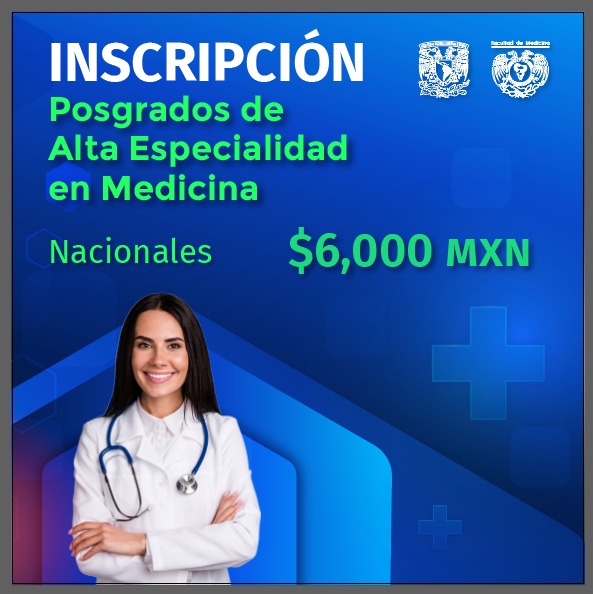 INSCRIPCIÓN DE POSGRADOS DE ALTA ESPECIALIDAD EN MÉDICINA (PAEM)