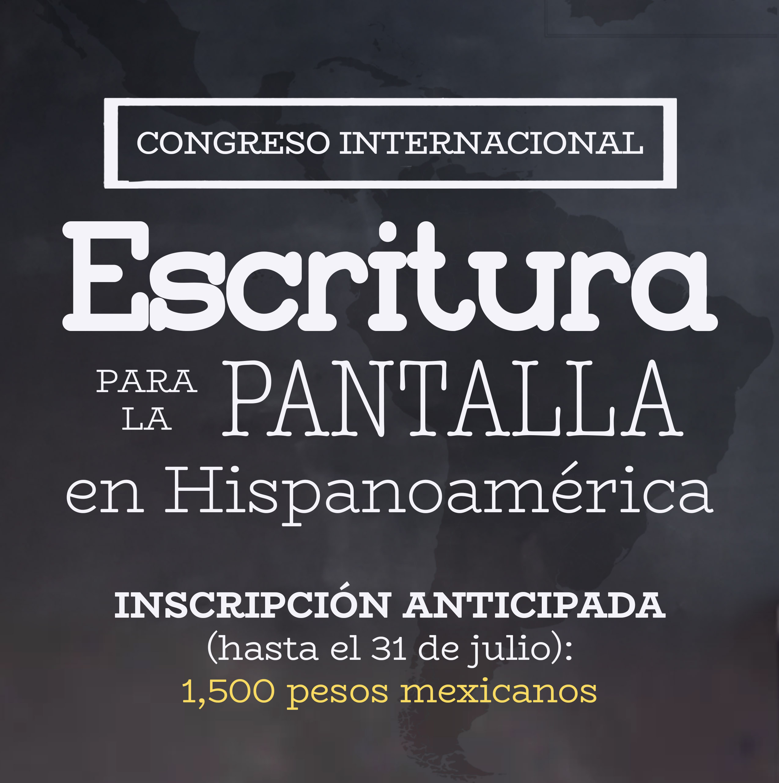 Congreso Internacional “Escritura para la Pantalla en Hispanoamérica”