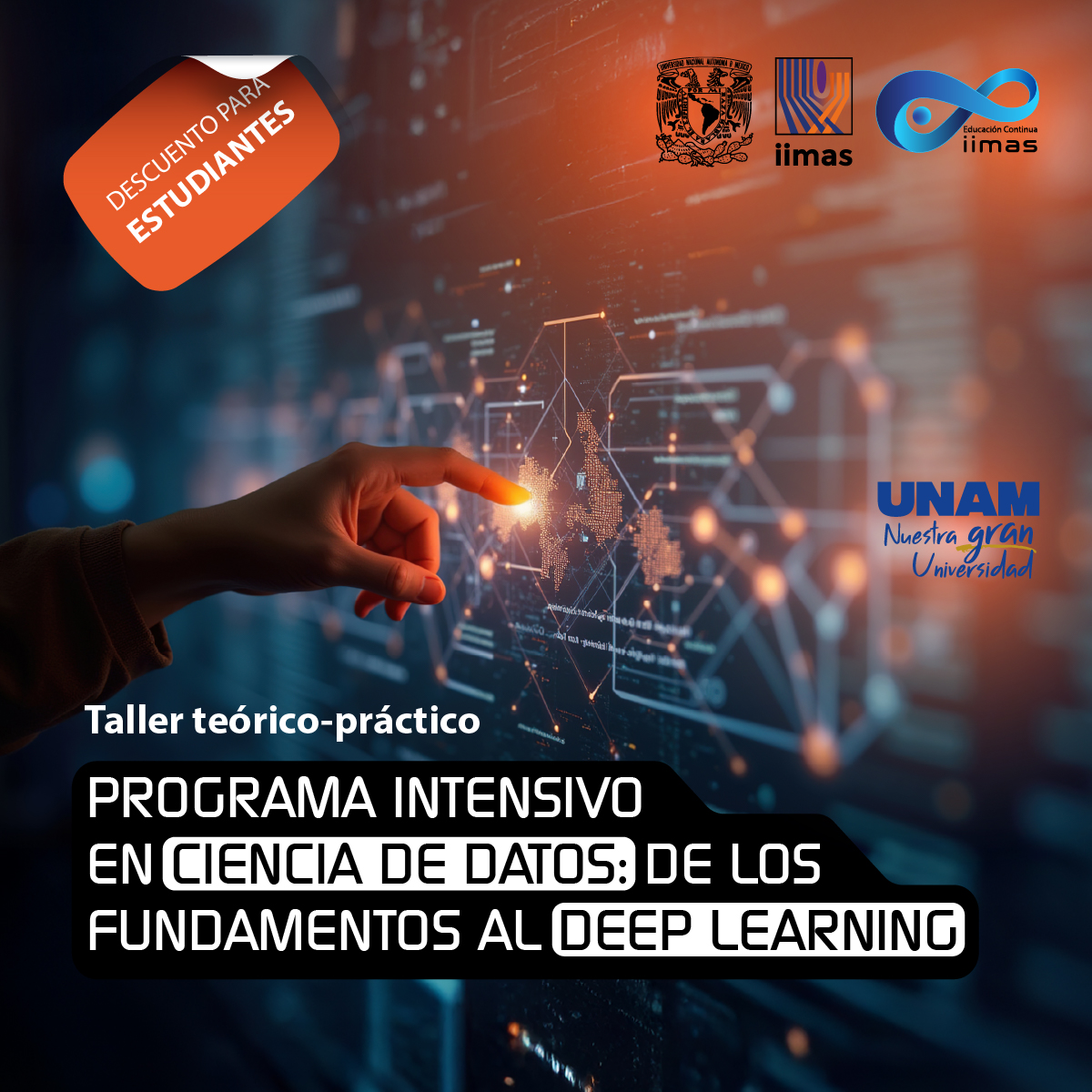 INSCRIPCIÓN ESTUDIANTES: PROGRAMA INTENSIVO EN CIENCIA DE DATOS: DE LOS FUNDAMENTOS AL DEEP LEARNING