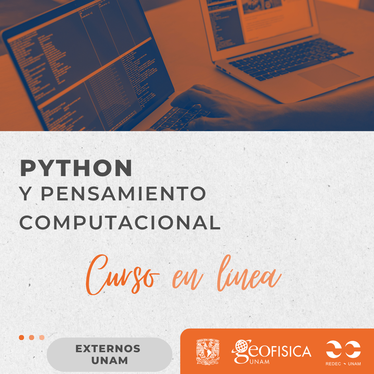 CURSO PYTHON Y PENSAMIENTO COMPUTACIONAL (EXTERNOS UNAM)