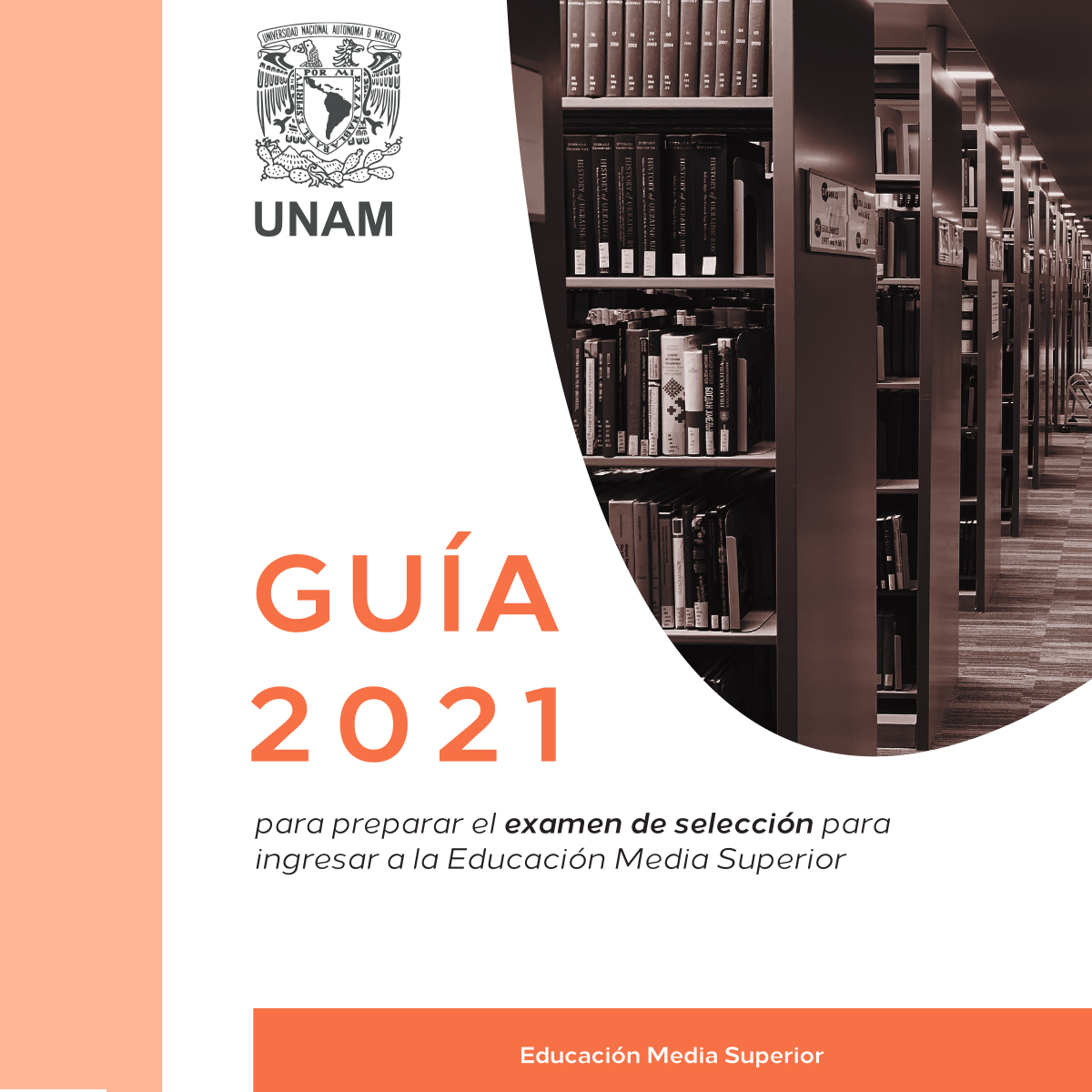 GUÍA 2021 PARA PREPARAR EL EXAMEN DE SELECCIÓN PARA INGRESAR A LA EDUCACIÓN MEDIA SUPERIOR