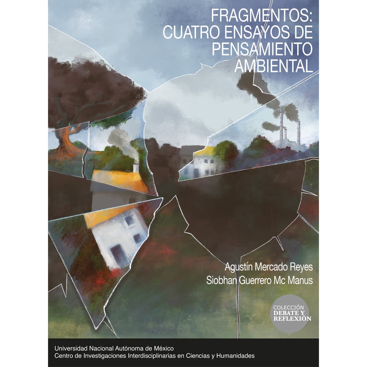 FRAGMENTOS: CUATRO ENSAYOS DE PENSAMIENTO AMBIENTAL