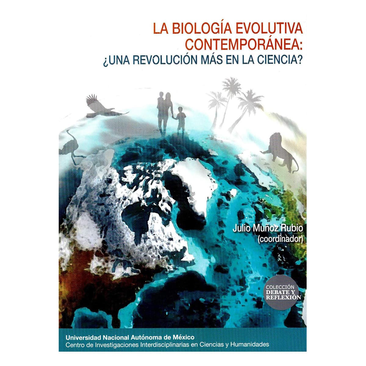 LA BIOLOGÍA EVOLUTIVA