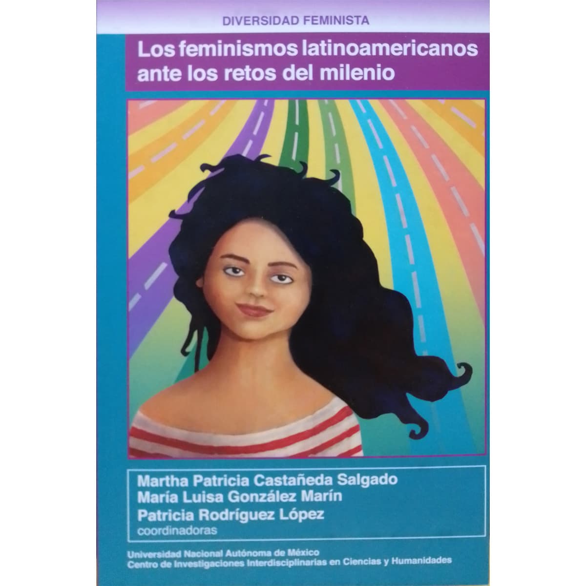 LOS FEMINISMOS LATINOAMERICANOS ANTE LOS RETOS DEL MILENIO
