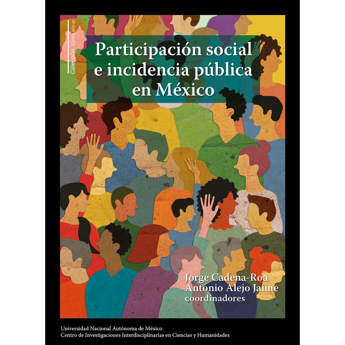 PARTICIPACIÓN SOCIAL E INCIDENCIA PÚBLICA EN MÉXICO