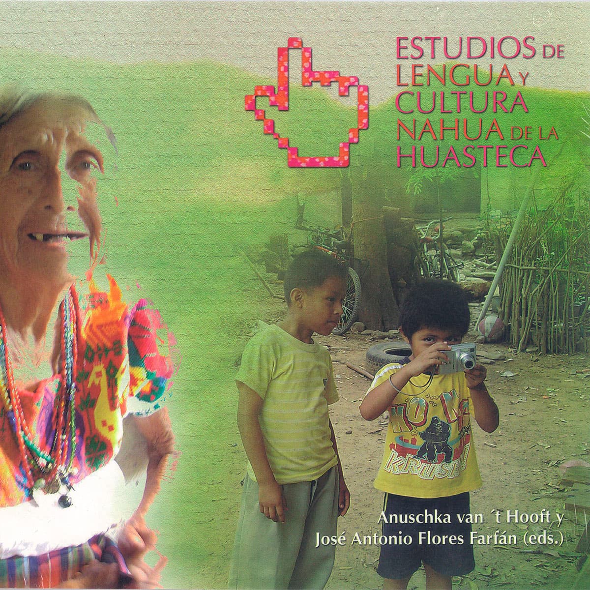 ESTUDIOS DE LENGUA Y CULTURA NAHUA DE LA HUASTECA