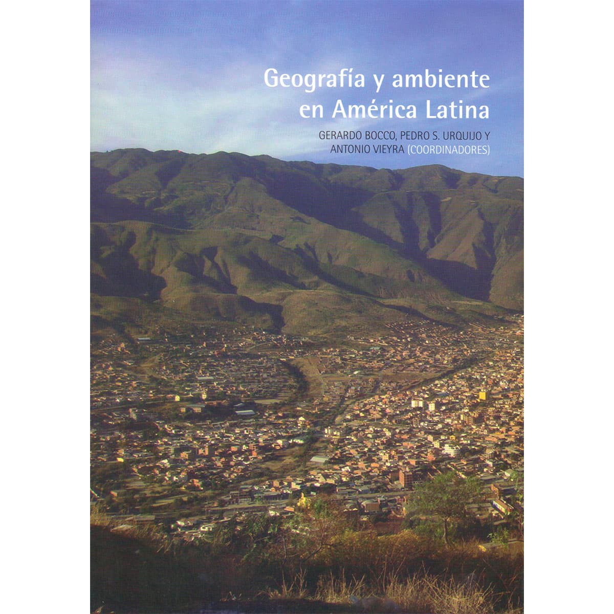 GEOGRAFÍA Y AMBIENTE EN AMÉRICA LATINA