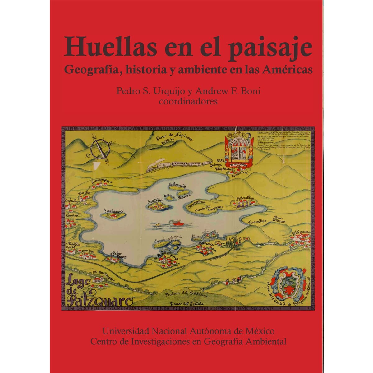 HUELLAS EN EL PAISAJE. GEOGRAFÍA, HISTORIA Y AMBIENTE EN LAS AMÉRICAS