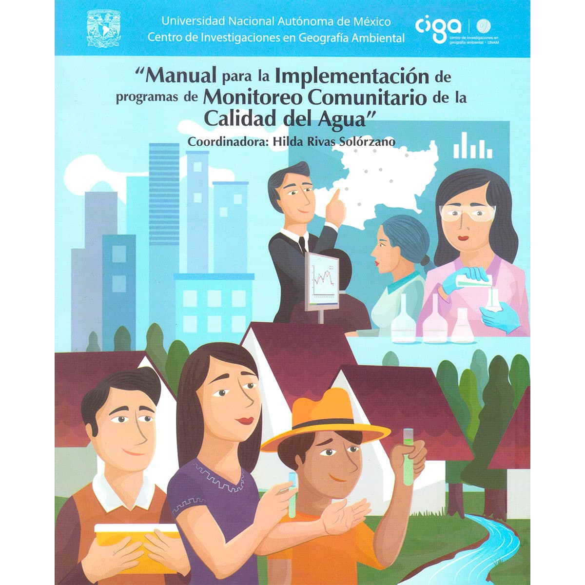 MANUAL PARA LA IMPLEMENTACIÓN DE PROGRAMAS DE MONITOREO COMUNITARIO DE LA CALIDAD DEL AGUA