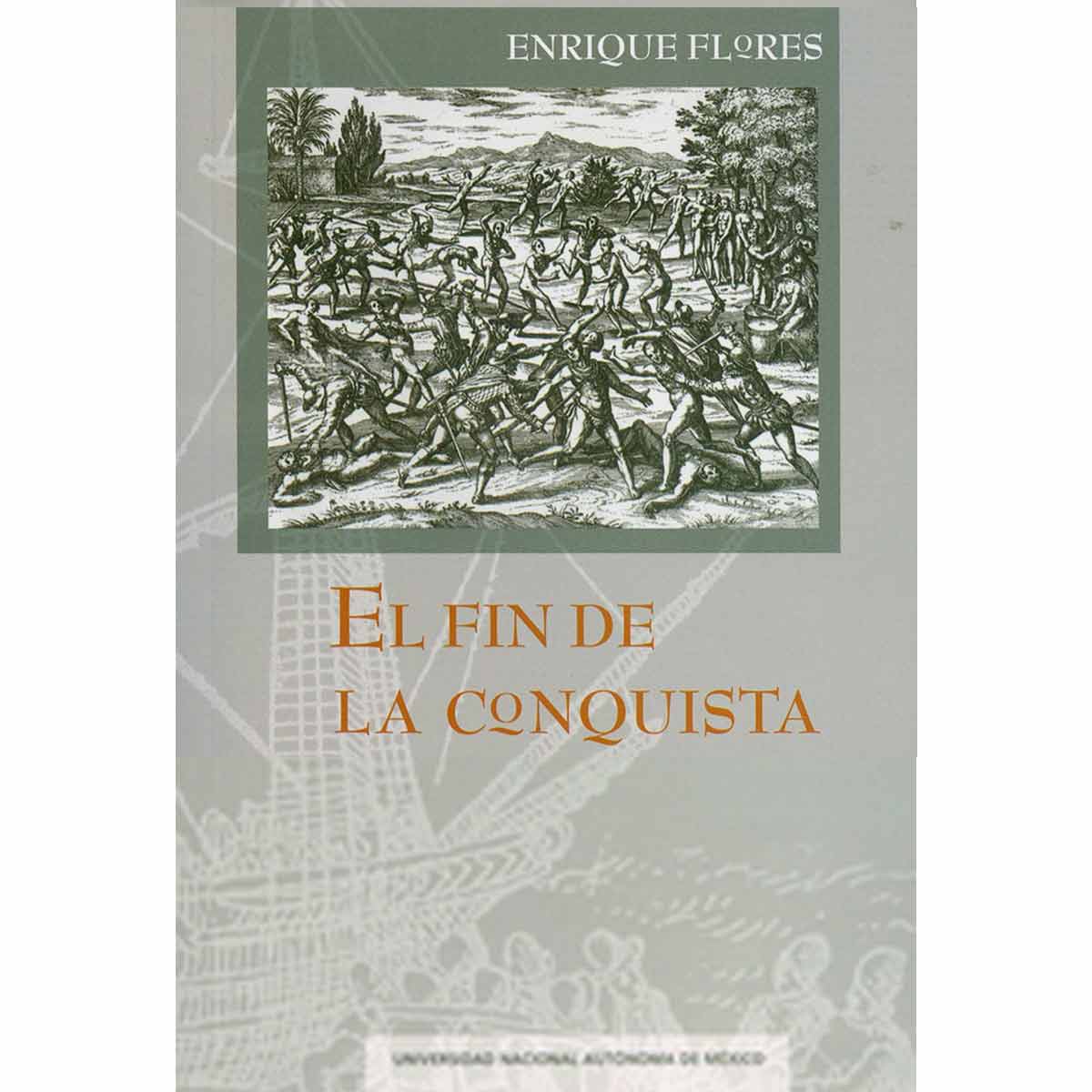 EL FIN DE LA CONQUISTA