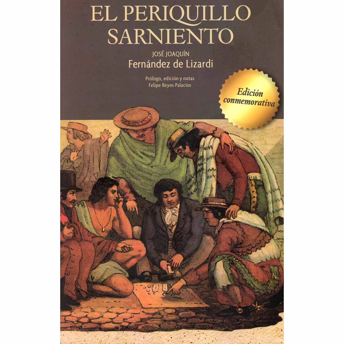 EL PERIQUILLO SARNIENTO