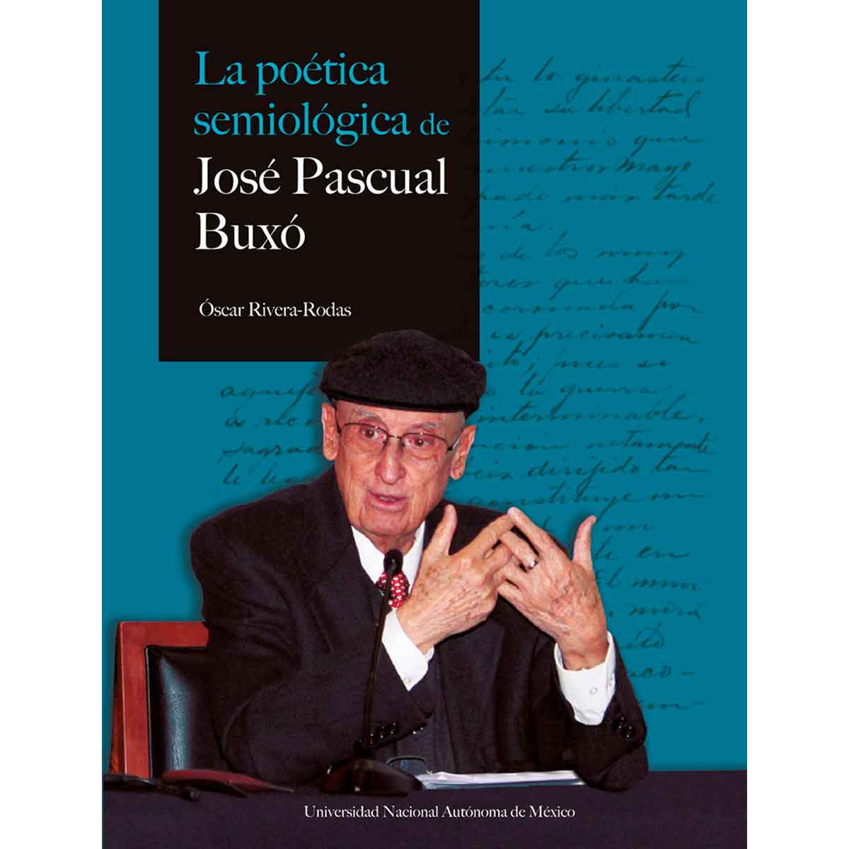 LA POÉTICA SEMIOLÓGICA DE JOSÉ PASCUAL BUXÓ