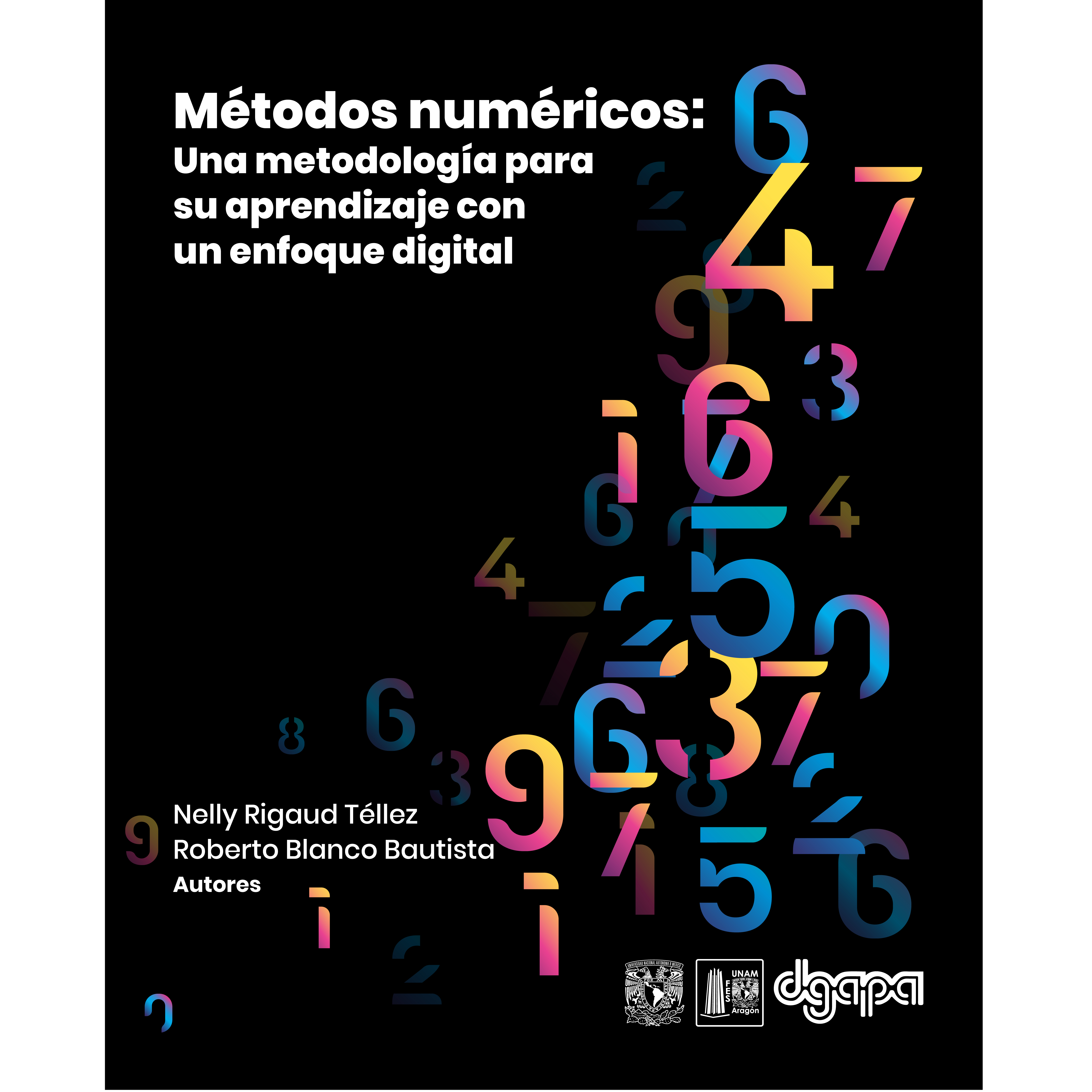 MÉTODOS NUMÉRICOS: UNA METODOLOGÍA PARA SU APRENDIZAJE CON UN ENFOQUE DIGITAL.