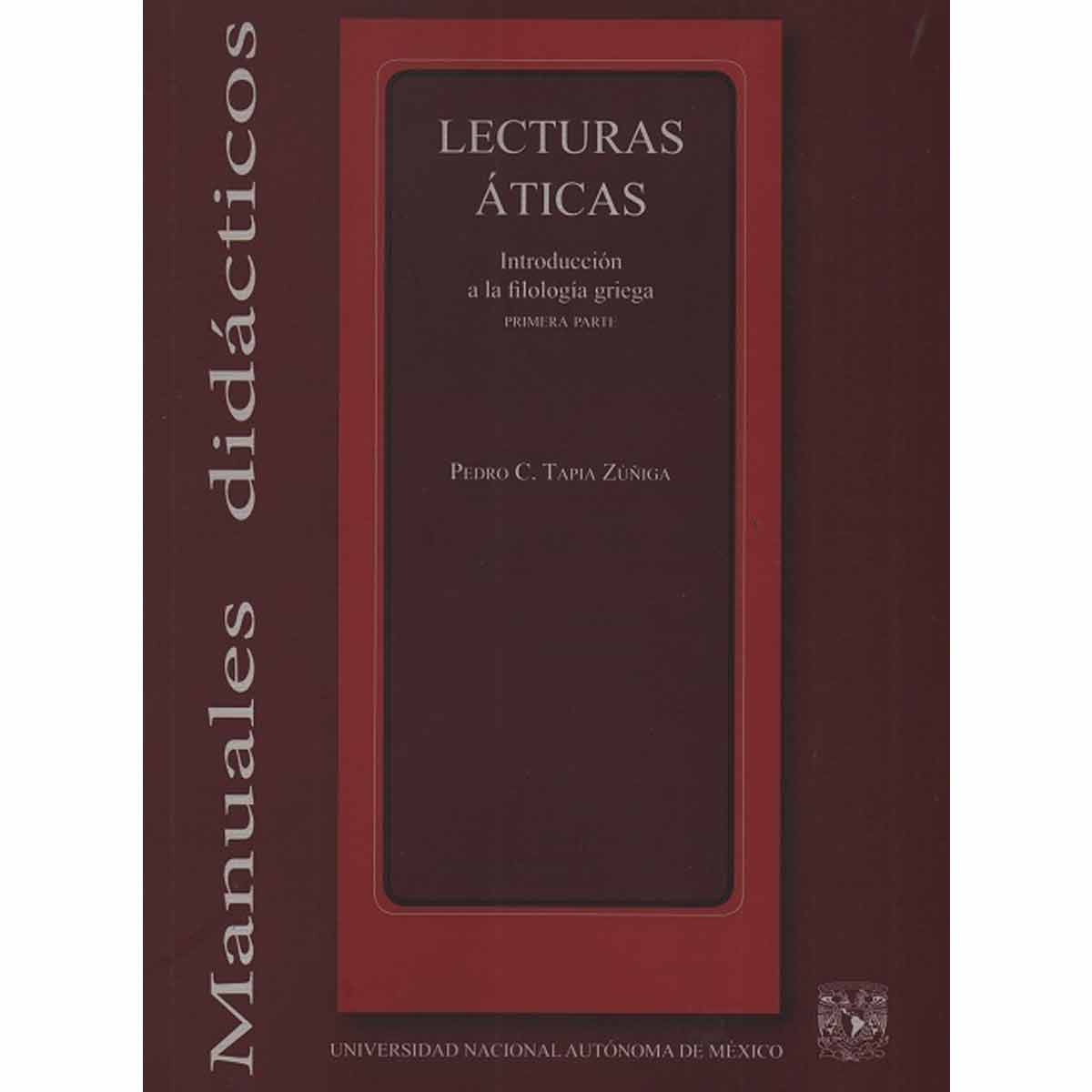 LECTURAS ÁTICAS. INTRODUCCIÓN A LA FILOLOGÍA GRIEGA