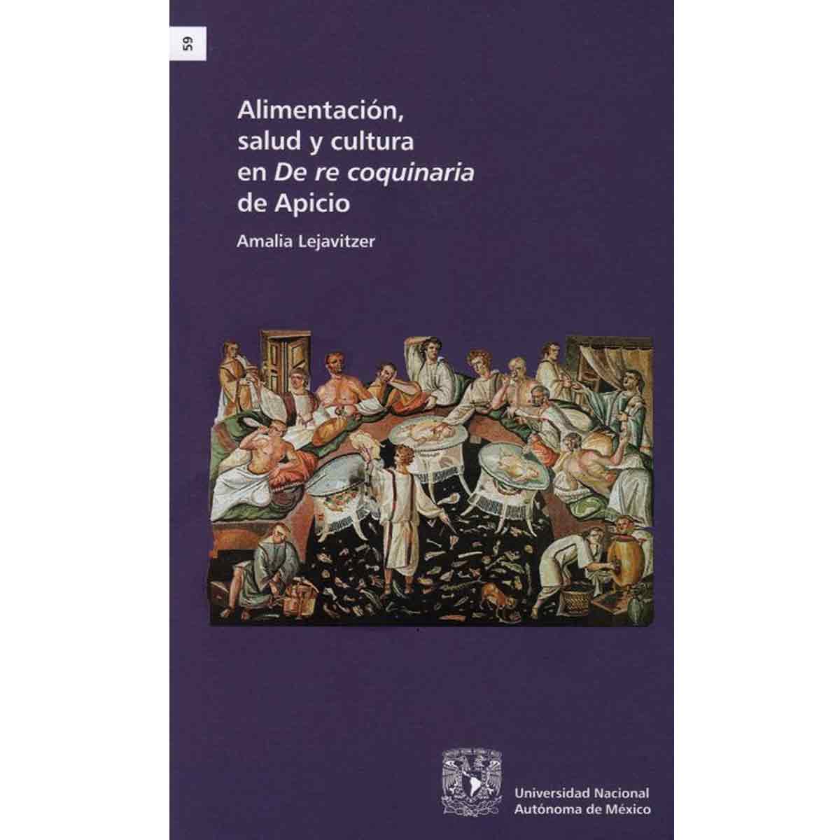 ALIMENTACIÓN, SALUD Y CULTURA EN DE RE COQUINARIA DE APICIO