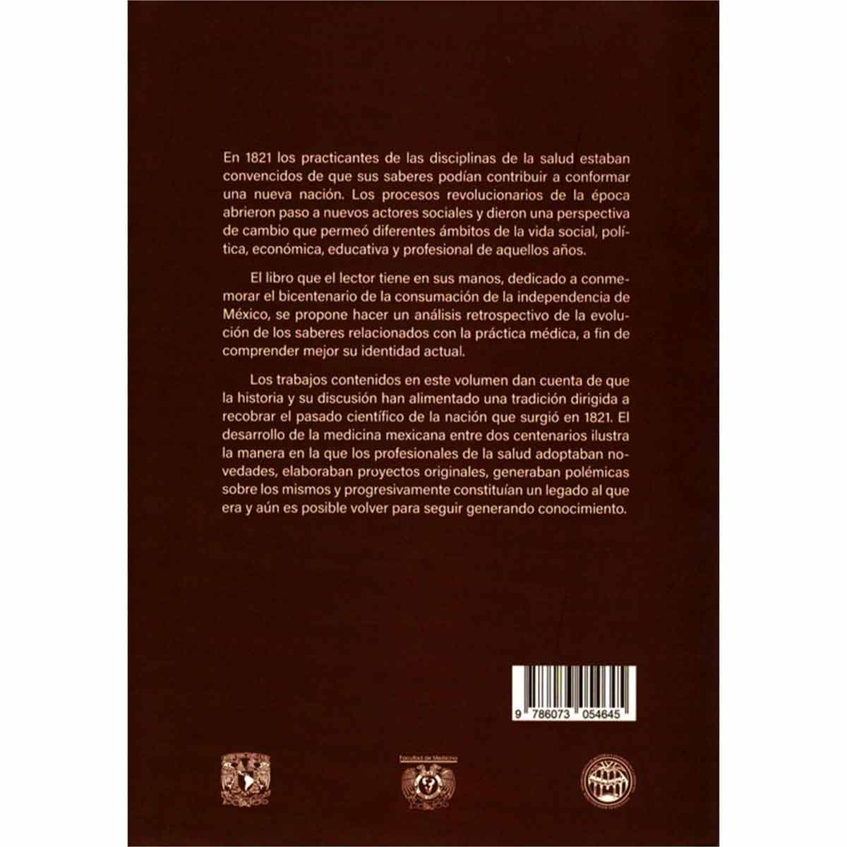 LA MEDICINA MEXICANA EN EL BICENTENARIO, 1821-2021