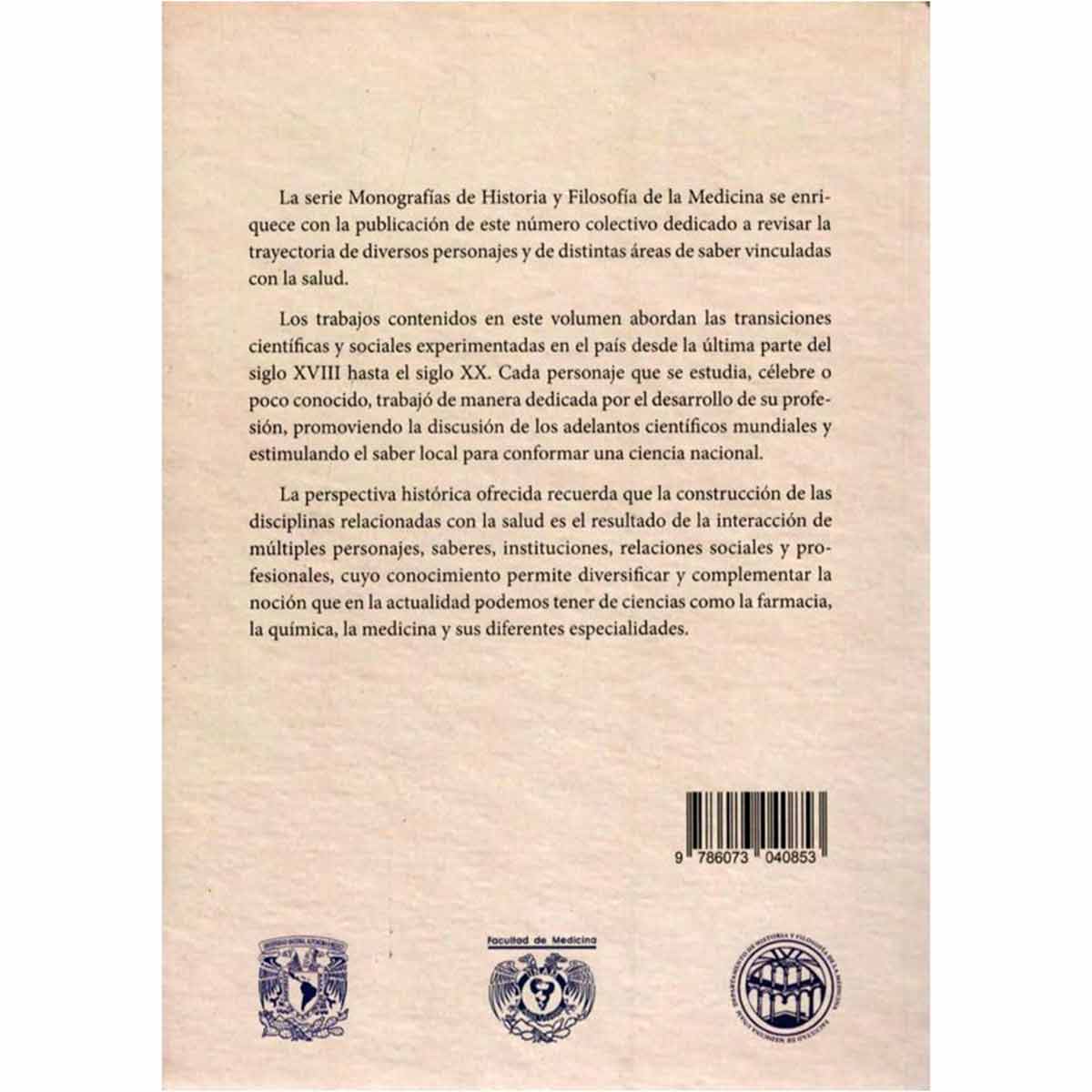 SABERES Y PROTAGONISTAS EN LA CONSTRUCCIÓN DE LAS CIENCIAS DE LA SALUD. SIGLOS XVIII-XX