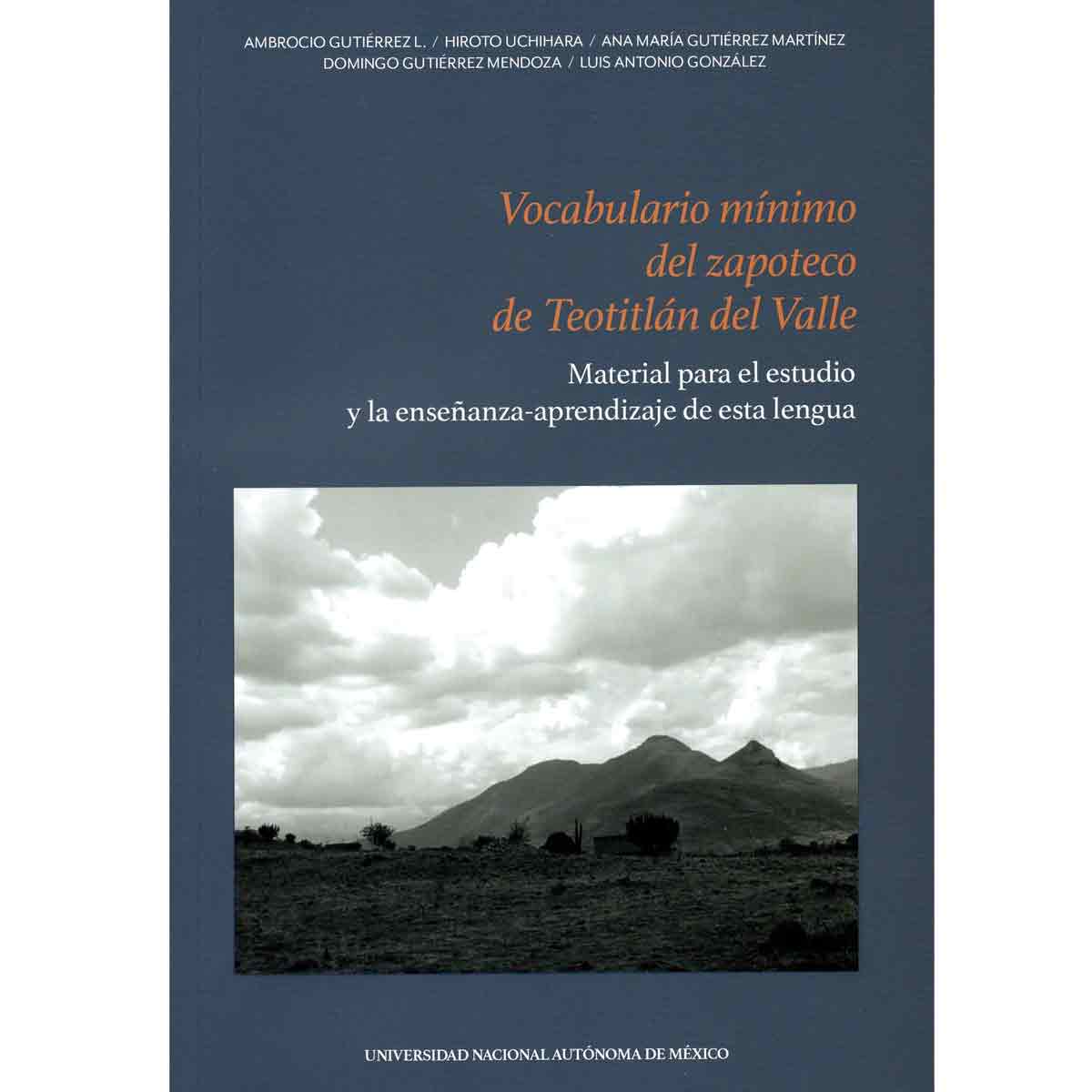 VOCABULARIO MÍNIMO DEL ZAPOTECO DE TEOTITLÁN DEL VALLE: MATERIAL PARA EL ESTUDIO Y LA ENSEÑANZA-APRENDIZAJE DE ESTA LENGUA