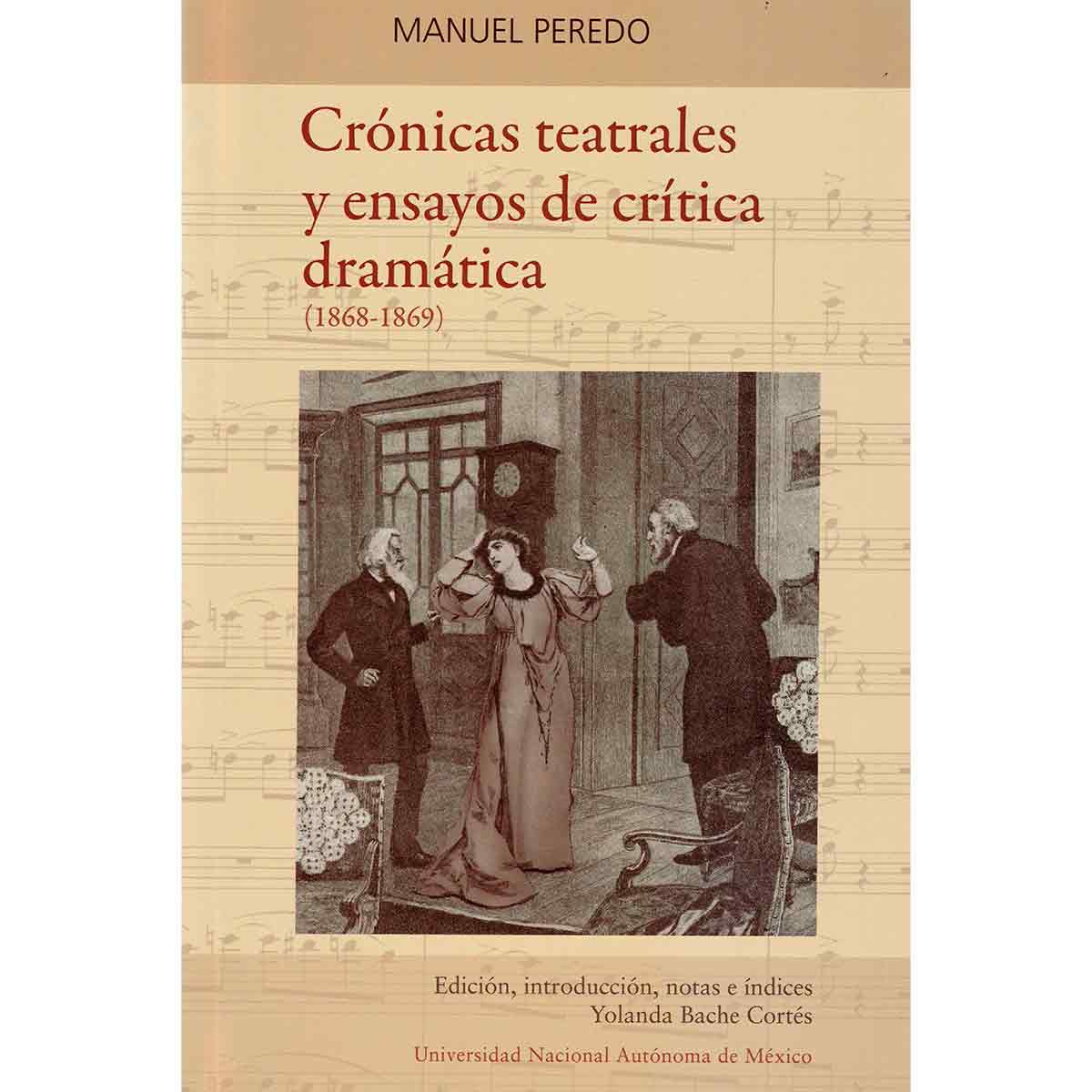 CRÓNICAS TEATRALES Y ENSAYOS DE CRITICA DRAMÁTICA