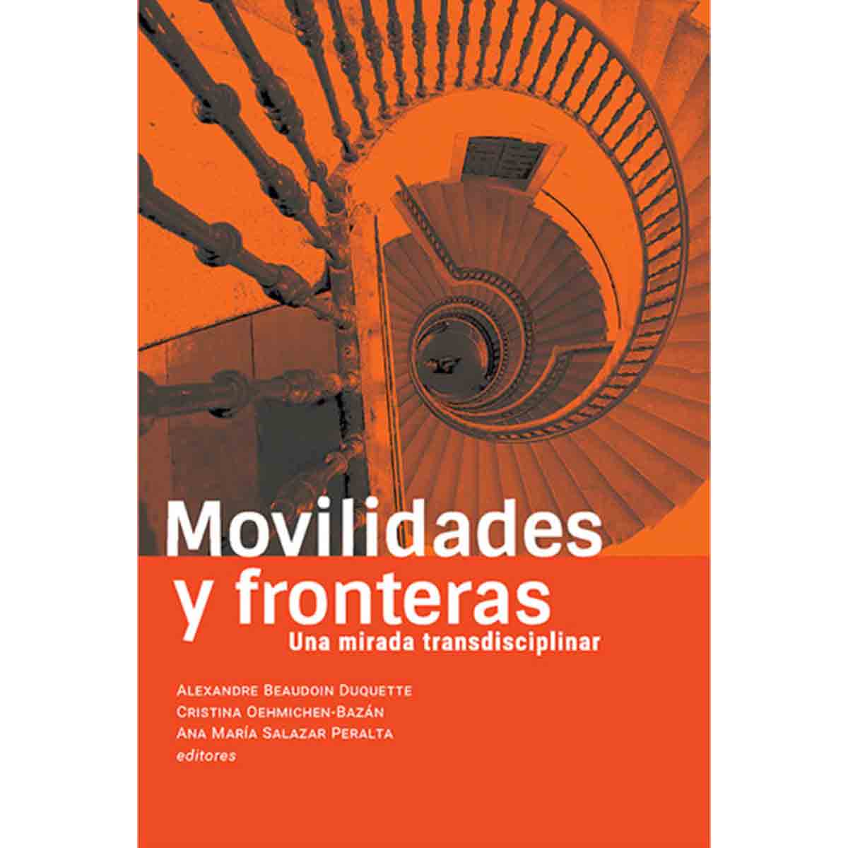 MOVILIDADES Y FRONTERAS. UNA MIRADA TRANSDISCIPLINAR