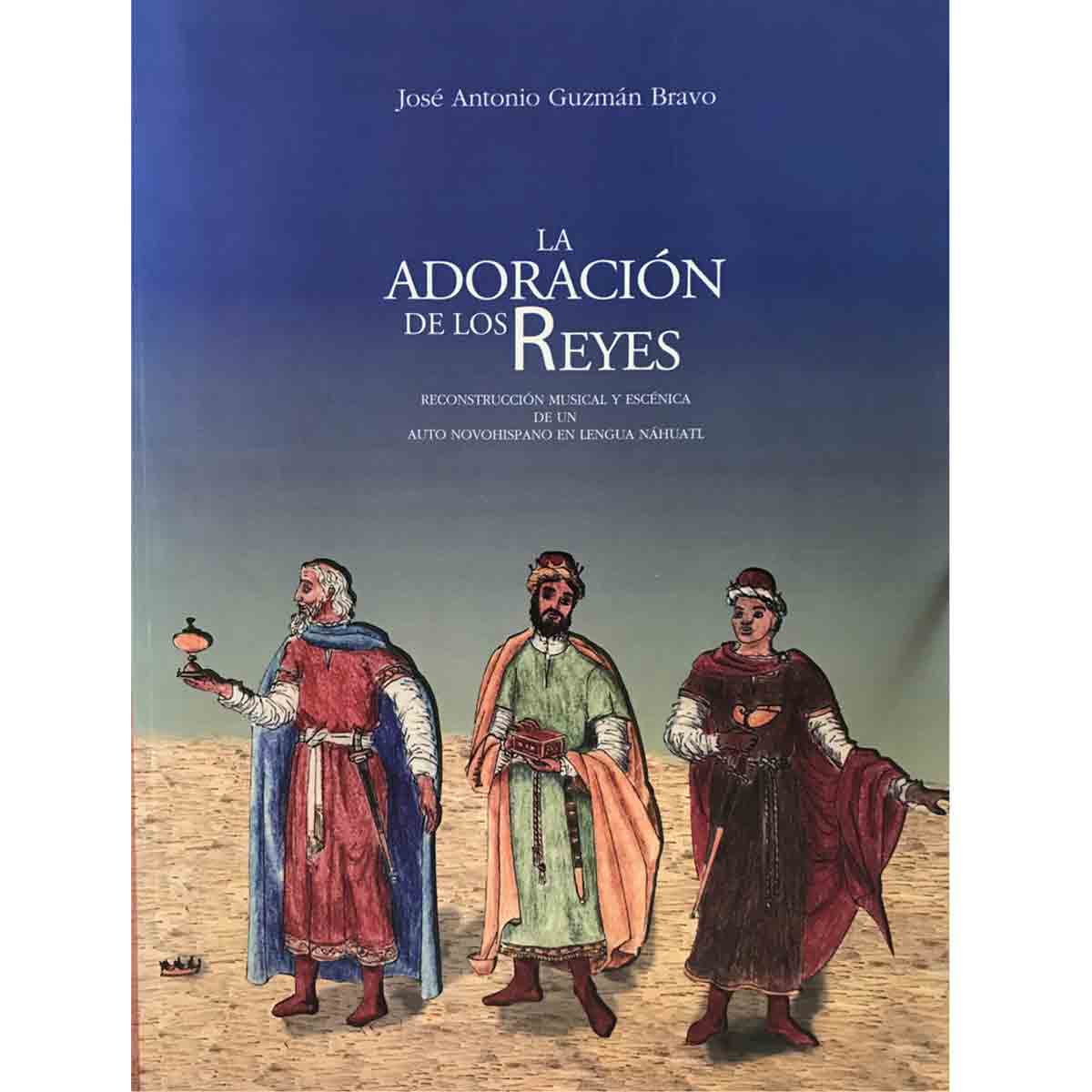 LA ADORACIÓN DE LOS REYES